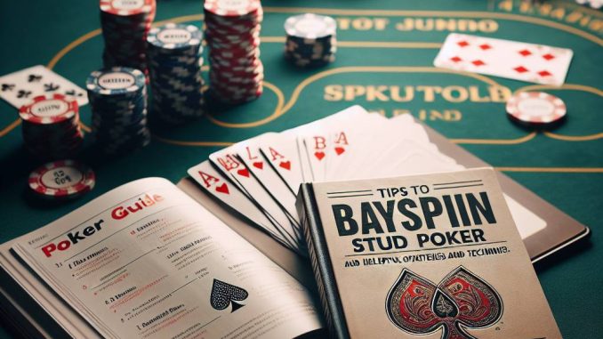 Bayspin Stud Poker İpuçları