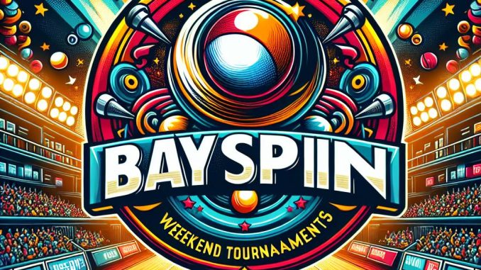 Bayspin Weekend Turnuvaları